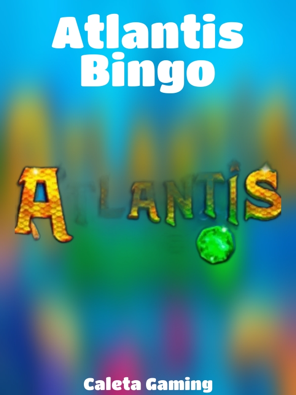 Atlantis Bingo slot Caleta Gaming