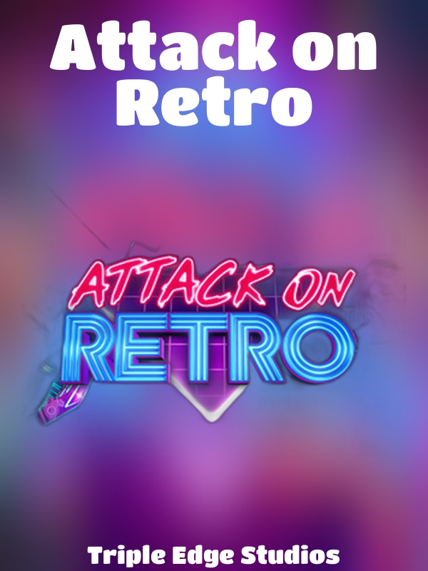 Attack on Retro slot Triple Edge Studios