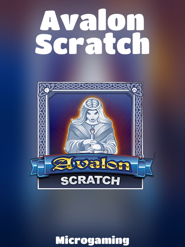 Avalon Scratch slot Microgaming