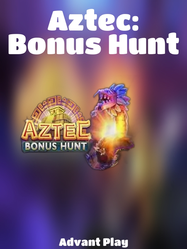 Aztec: Bonus Hunt slot Advant Play