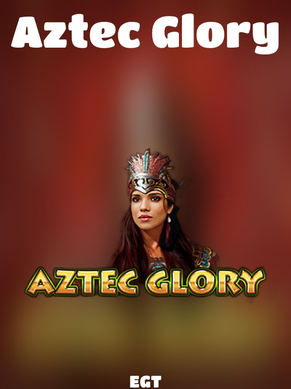 Aztec Glory slot EGT