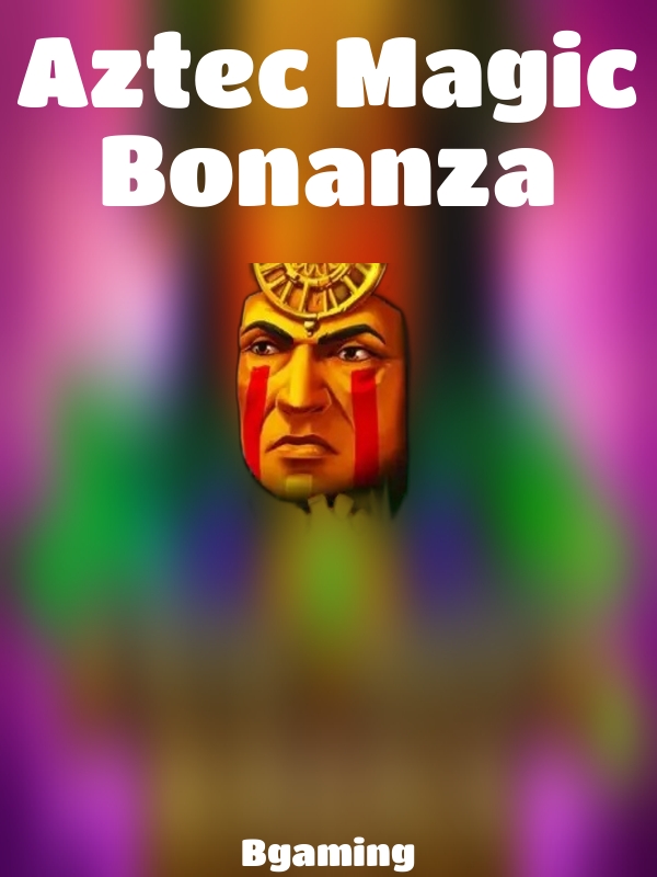 Aztec Magic Bonanza slot Bgaming