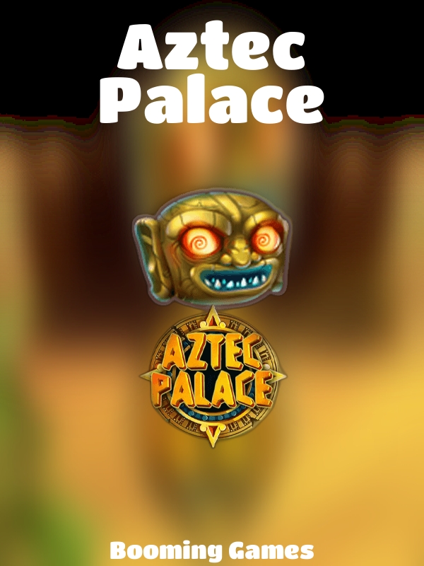 Aztec Palace slot Booming Games