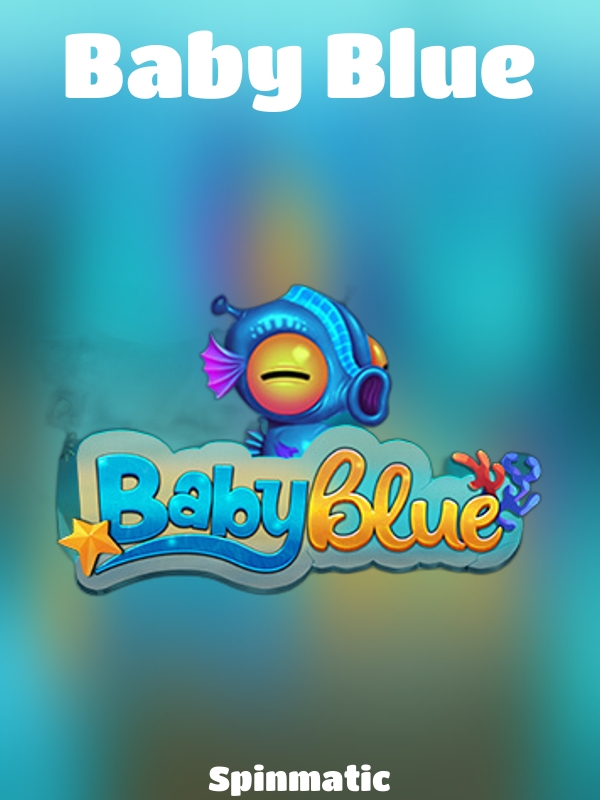 Baby Blue slot Spinmatic