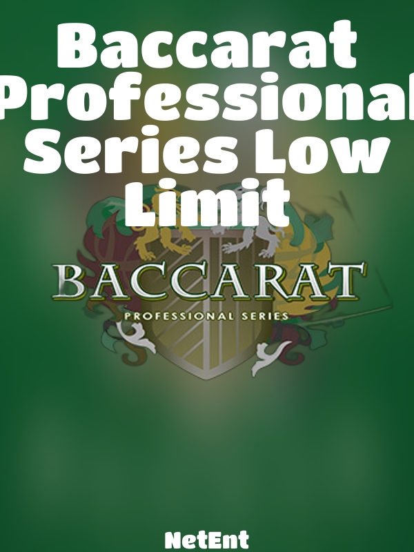 Baccarat Professional Series Low Limit slot NetEnt