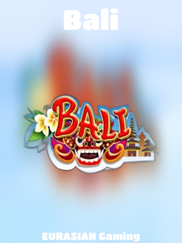 Bali slot EURASIAN Gaming