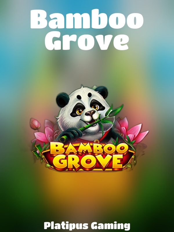 Bamboo Grove slot Platipus Gaming