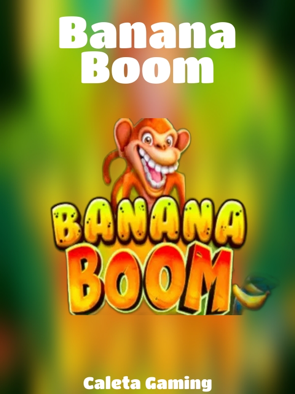 Banana Boom slot Caleta Gaming