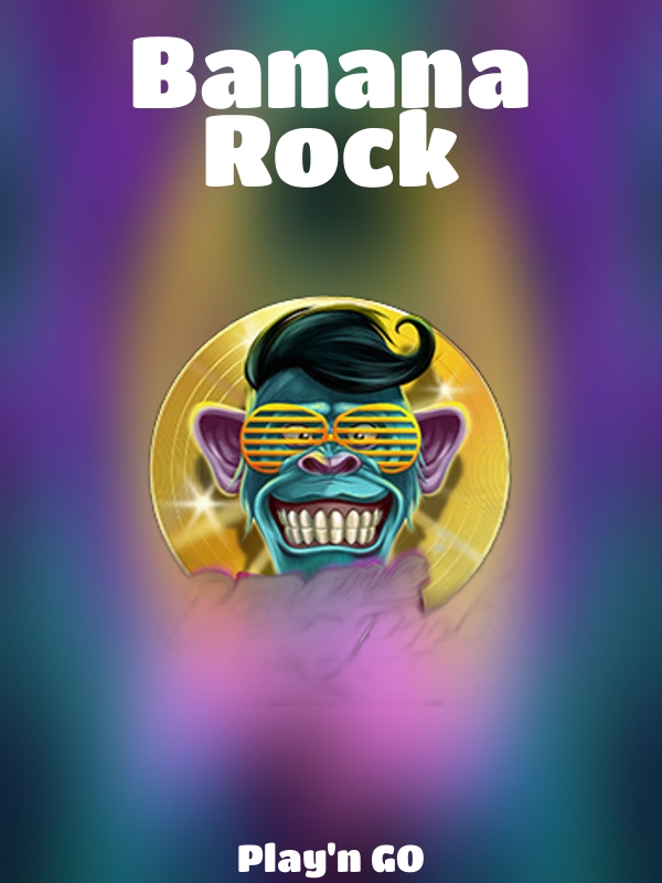 Banana Rock slot Play'n GO