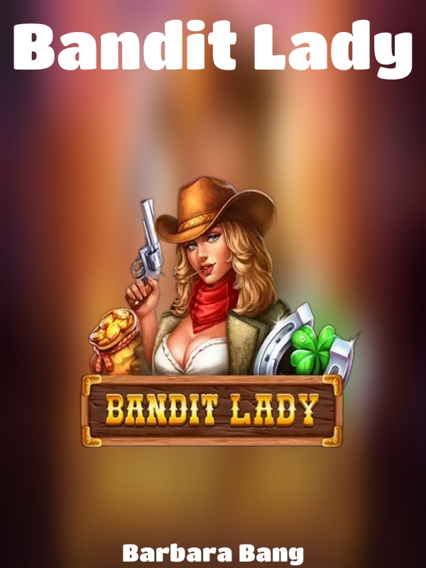 Bandit Lady slot Barbara Bang