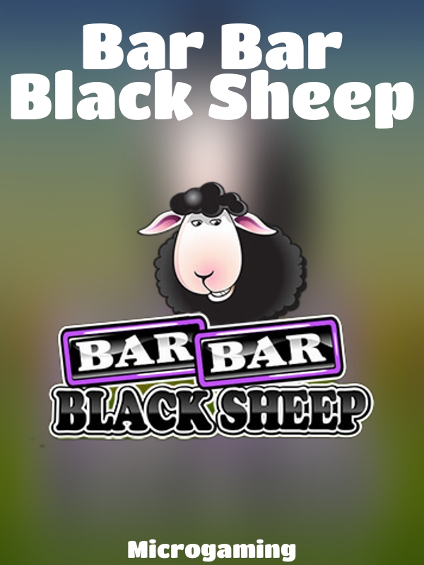 Bar Bar Black Sheep slot Microgaming