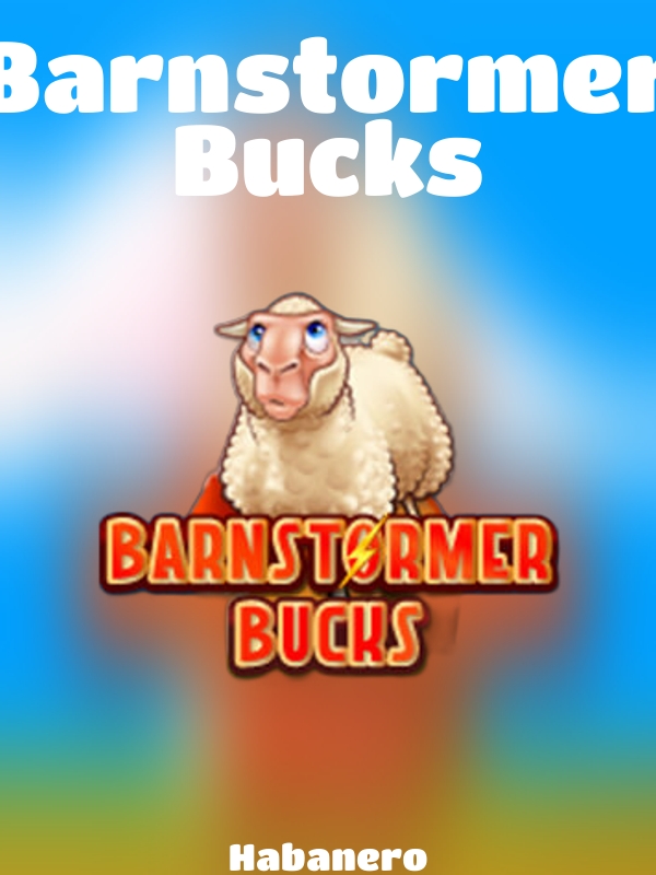 Barnstormer Bucks slot Habanero