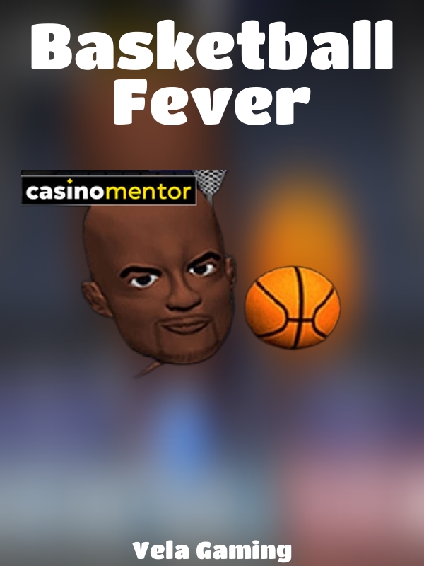 Basketball Fever slot Vela Gaming