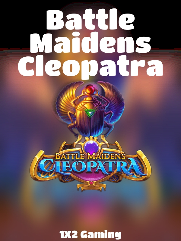 Battle Maidens Cleopatra slot 1X2 Gaming