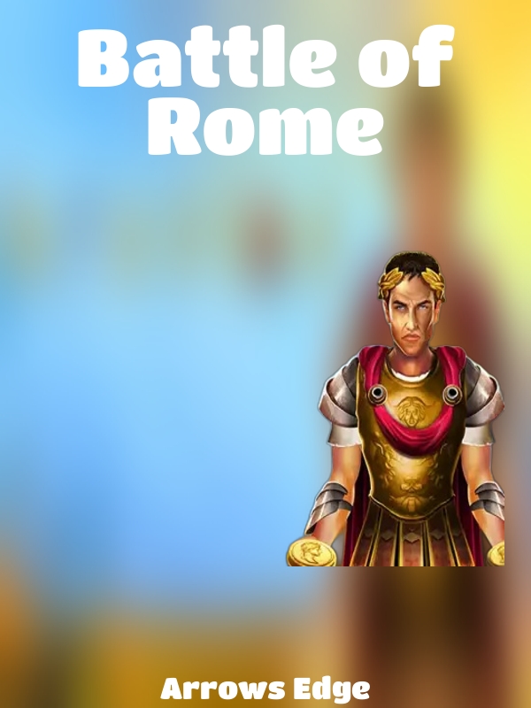 Battle of Rome slot Arrows Edge