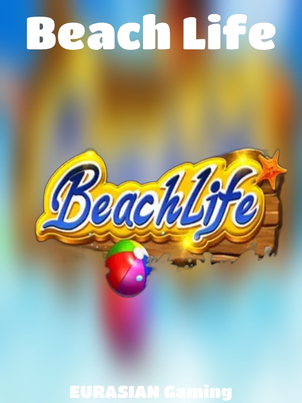 Beach Life slot EURASIAN Gaming