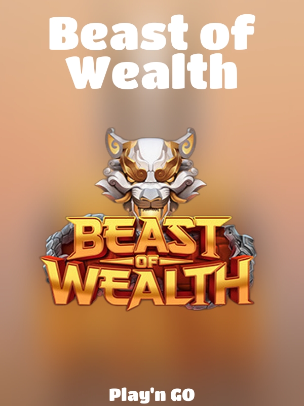 Beast of Wealth slot Play'n GO