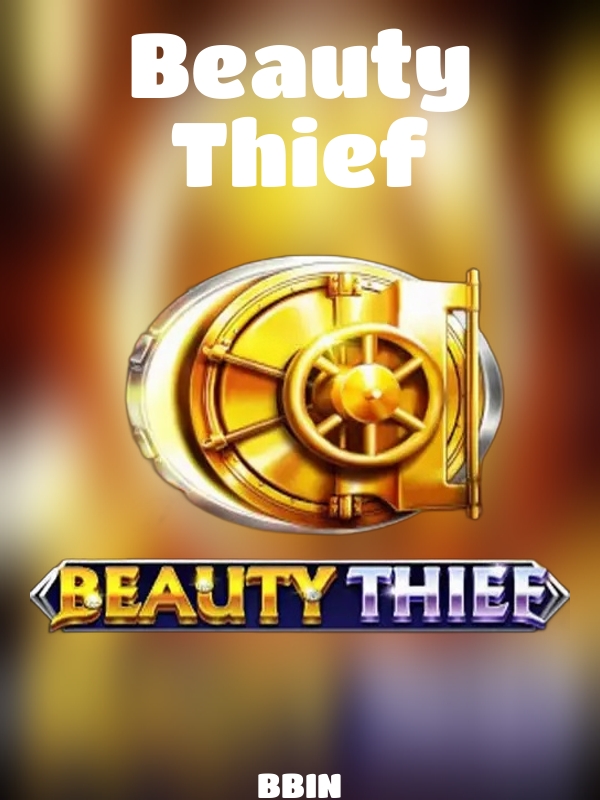 Beauty Thief slot BBIN