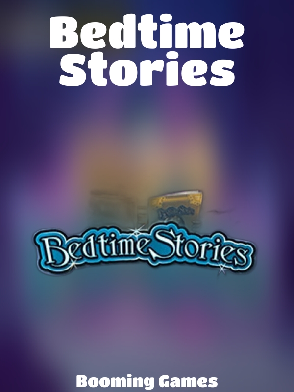 Bedtime Stories slot Booming Games