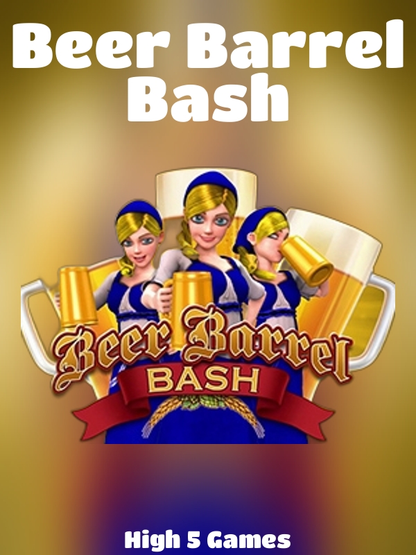 Beer Barrel Bash slot High 5 Games