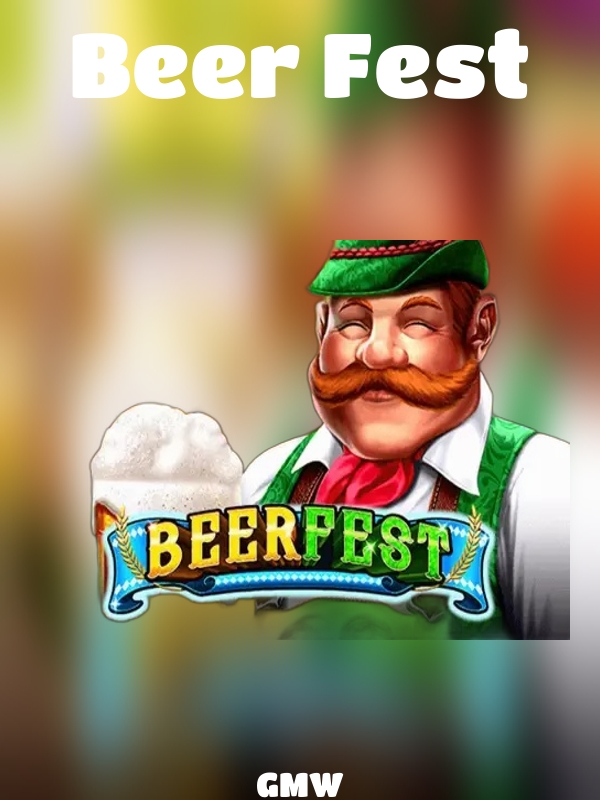 Beer Fest slot GMW