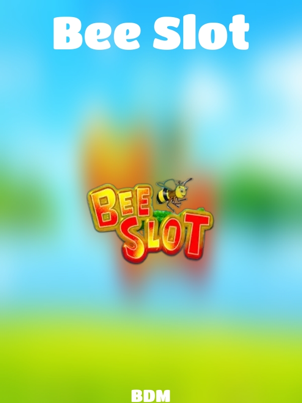 Bee Slot slot BDM