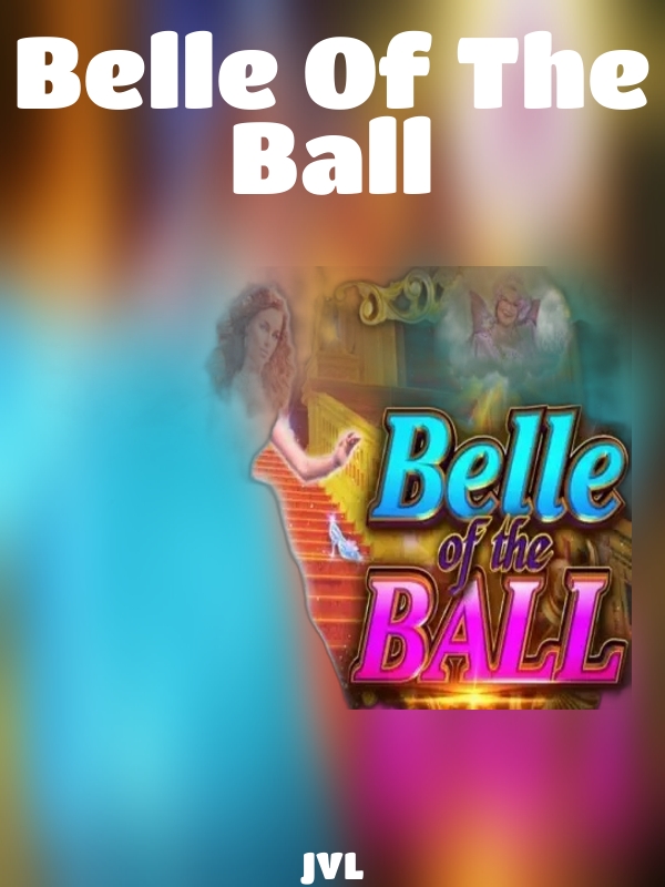 Belle Of The Ball slot JVL