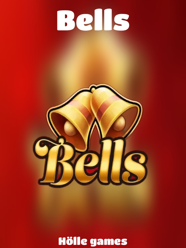 Bells slot Hölle games