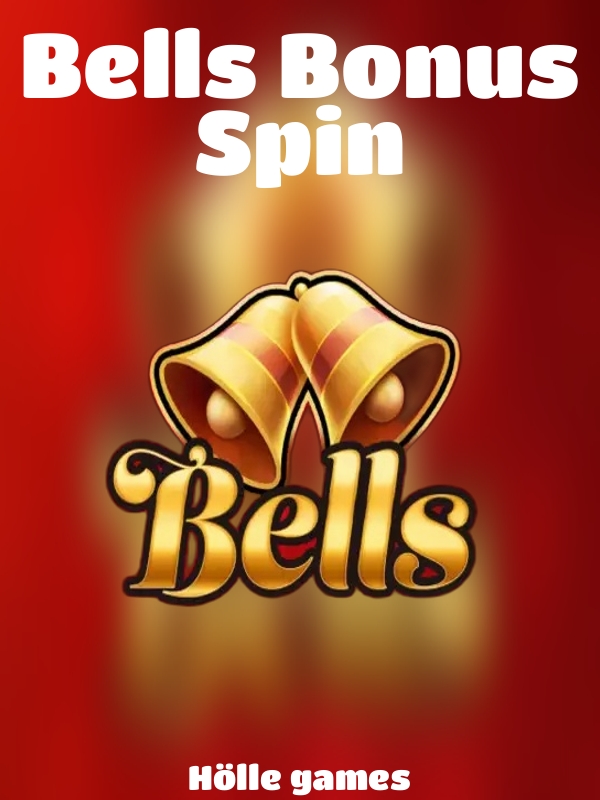 Bells Bonus Spin slot Hölle games