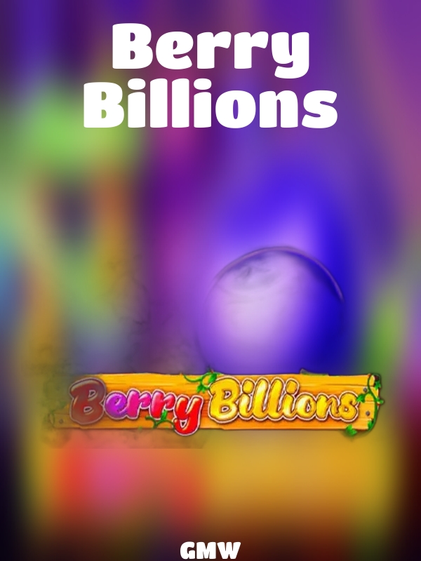 Berry Billions slot GMW