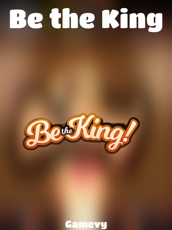 Be the King slot Gamevy