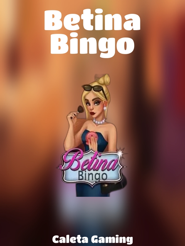 Betina Bingo slot Caleta Gaming