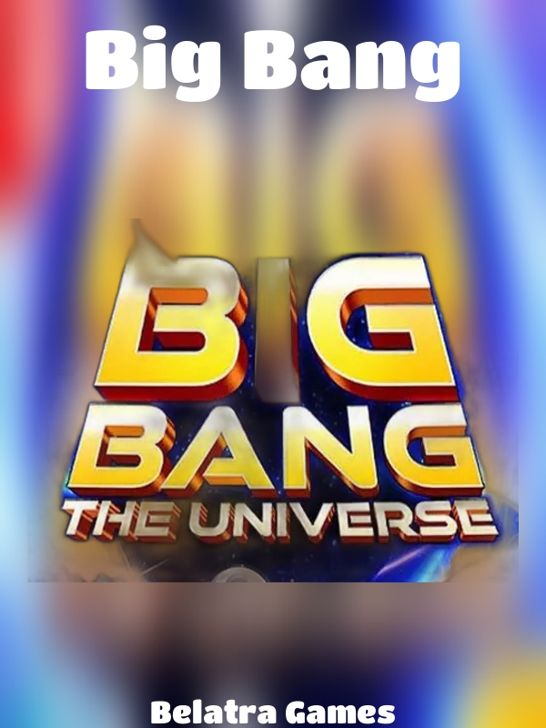 Big Bang slot Belatra Games