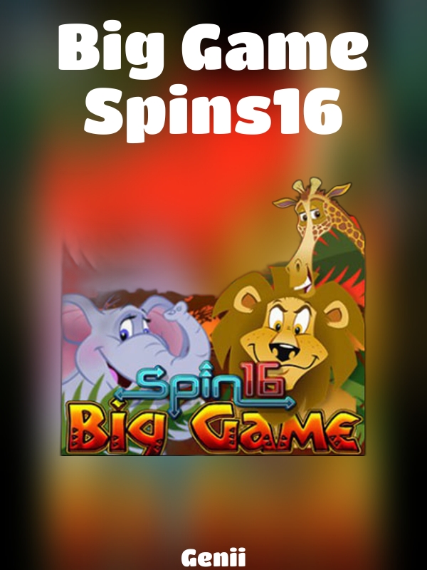 Big Game Spins16 slot Genii