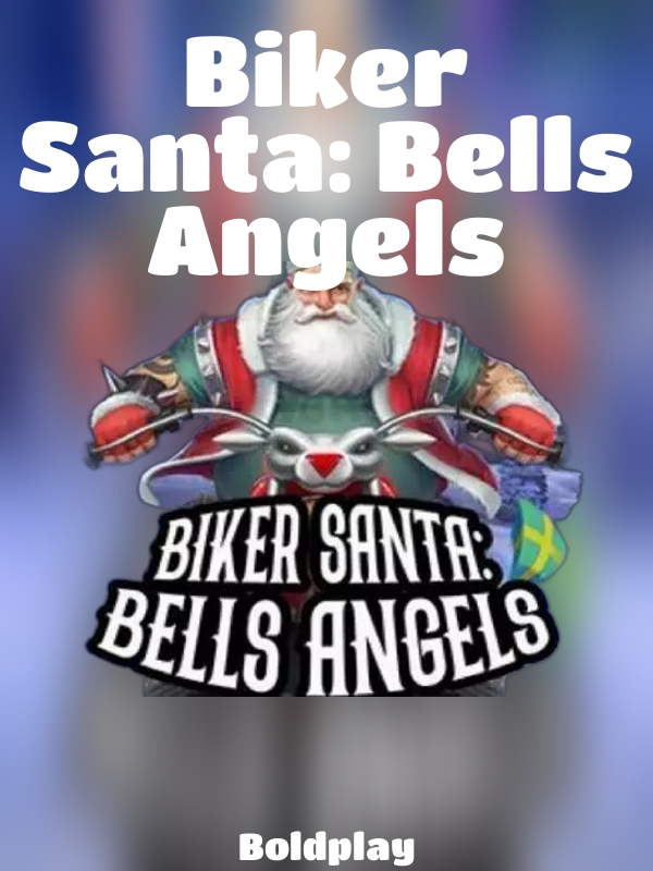 Biker Santa: Bells Angels slot Boldplay