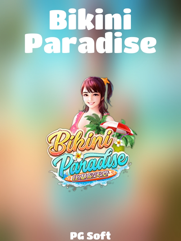 Bikini Paradise slot PG Soft