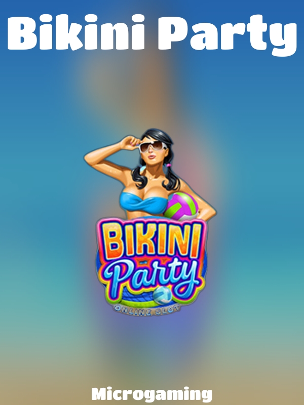 Bikini Party slot Microgaming