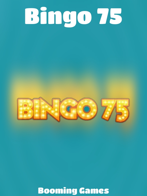 Bingo 75 slot Booming Games