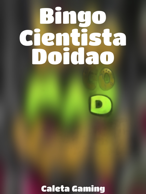 Bingo Cientista Doidao slot Caleta Gaming