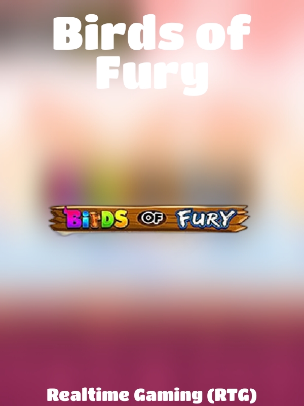 Birds of Fury slot Realtime Gaming (RTG)