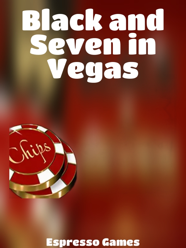 Black and Seven in Vegas slot Espresso Games