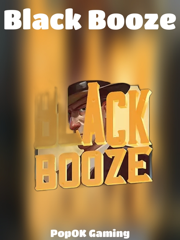 Black Booze slot PopOK Gaming