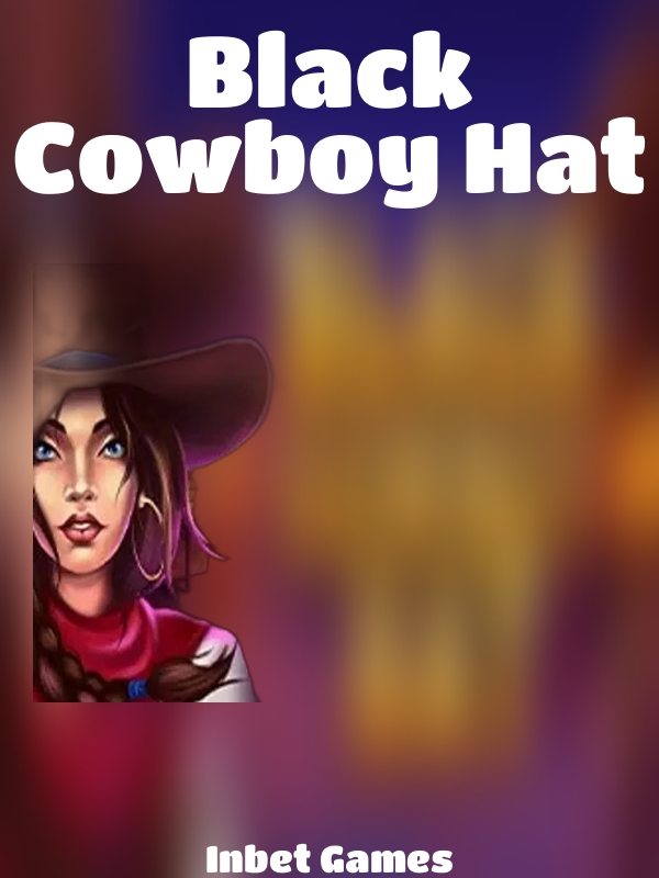 Black Cowboy Hat slot Inbet Games