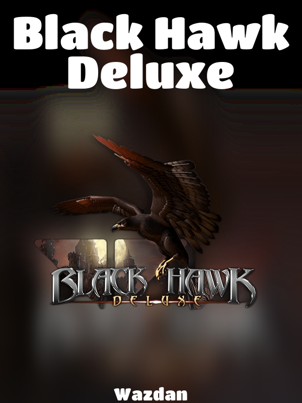 Black Hawk Deluxe slot Wazdan