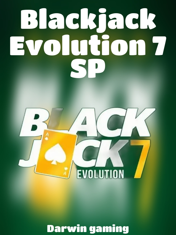 Blackjack Evolution 7 SP slot Darwin gaming