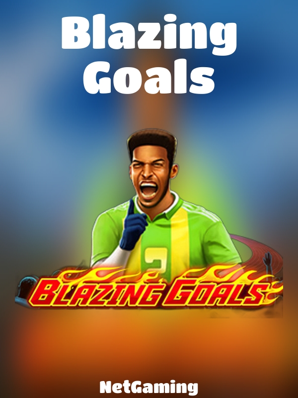 Blazing Goals slot NetGaming