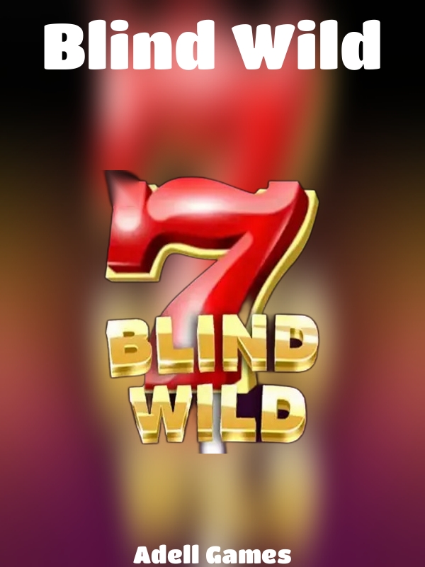 Blind Wild slot Adell Games