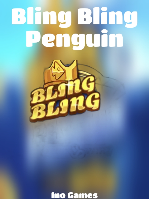 Bling Bling Penguin slot Ino Games