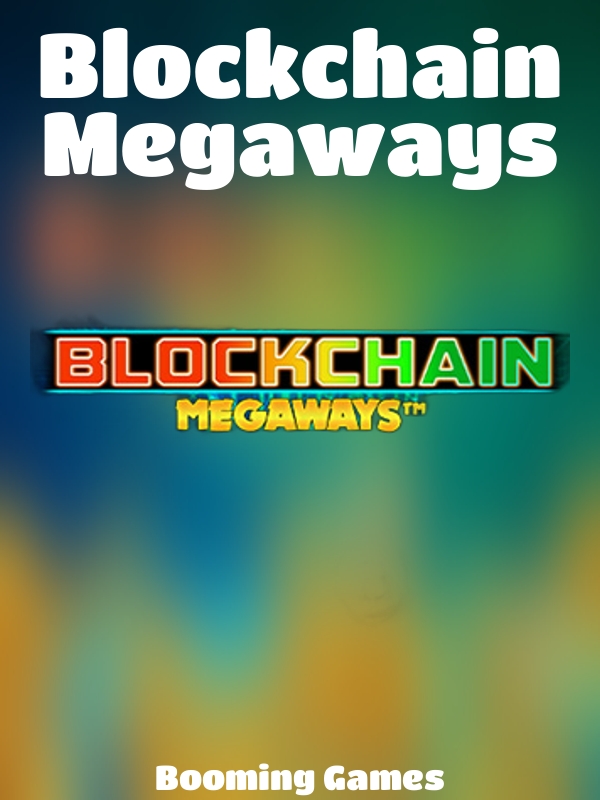 Blockchain Megaways slot Booming Games