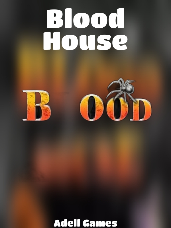 Blood House slot Adell Games